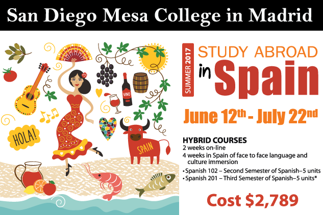 San Diego Mesa College students planning to take Spanish 102 or 201 this summer are invited to spend a month in Spain to study abroad for a true immersion experience from June 26 to July 22. 